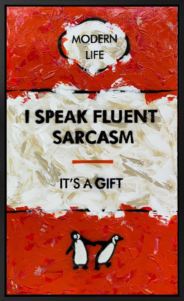 I Speak Fluent Sarcasm XL