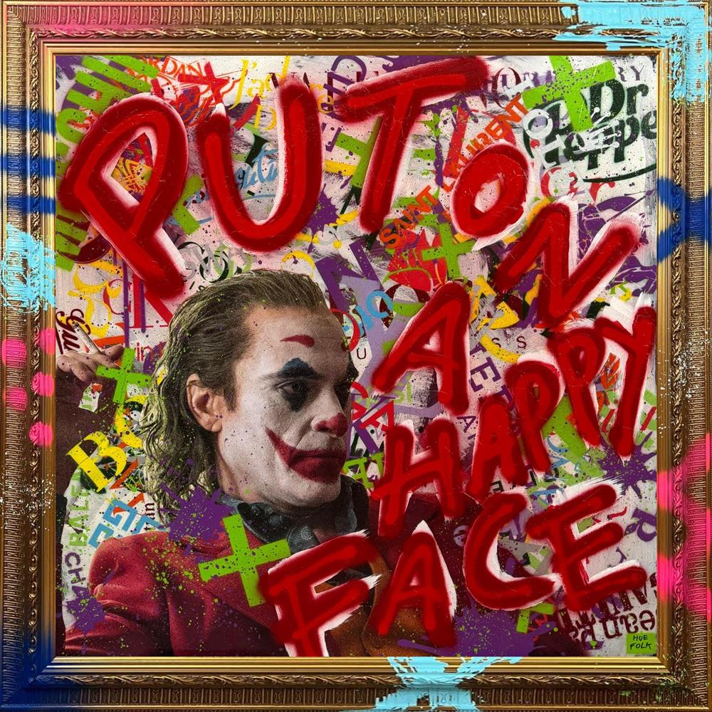 Hue Folk - Put On A Happy Face - Watergate Art